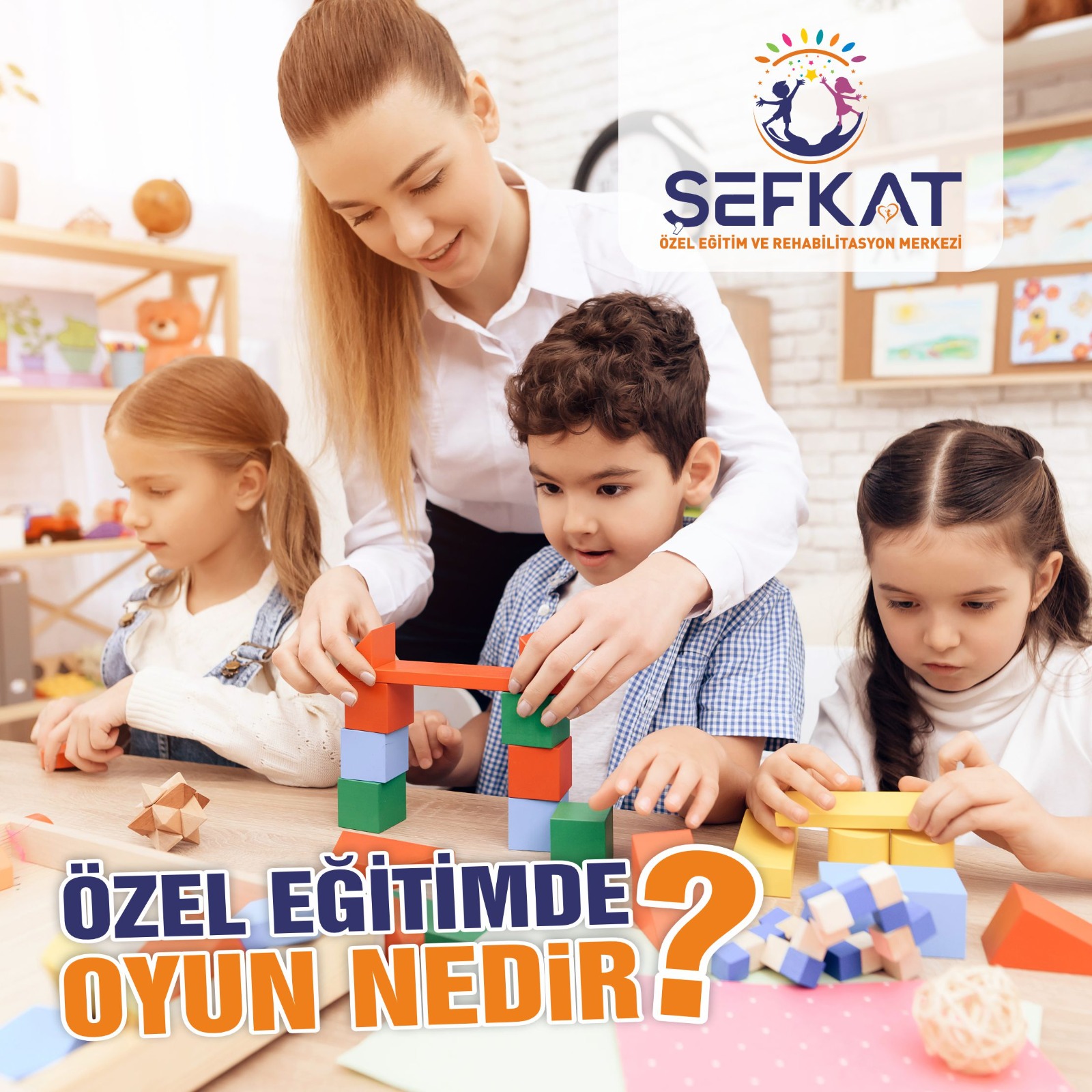 Özel Eğitimde Oyun Nedir ?